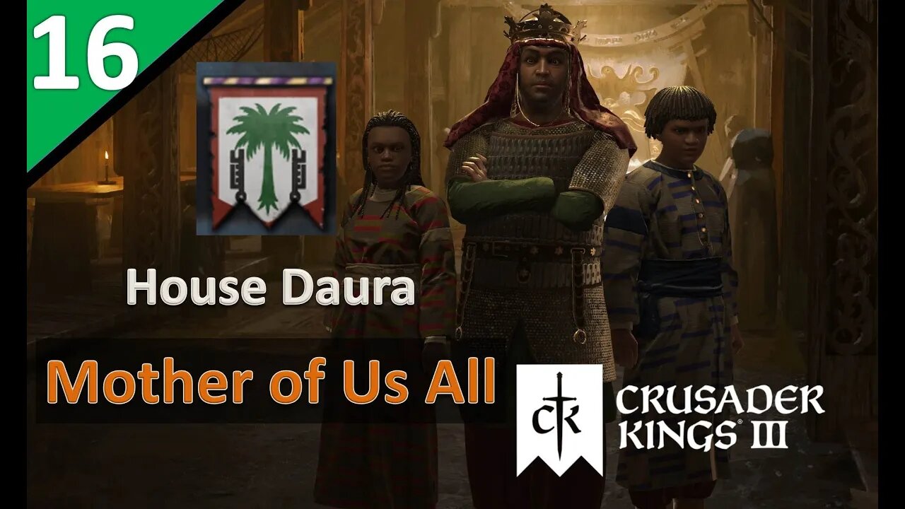 Mother of Us All Achievement l CK3 l Part 16