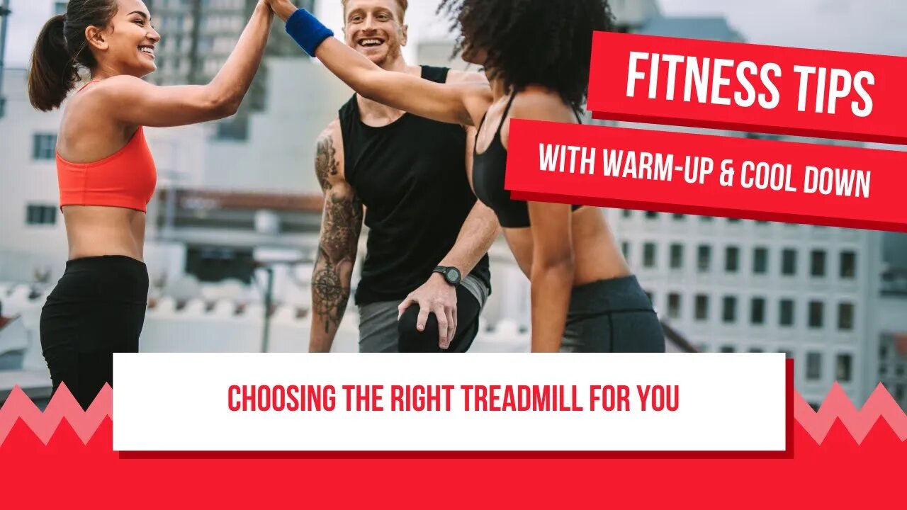 Choosing the Right Treadmill for You