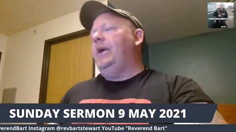 SUNDAY SERMON 9 MAY 2021