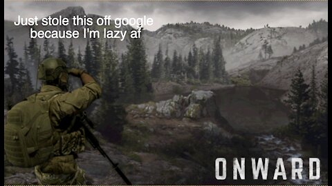 Onward VR's a blast