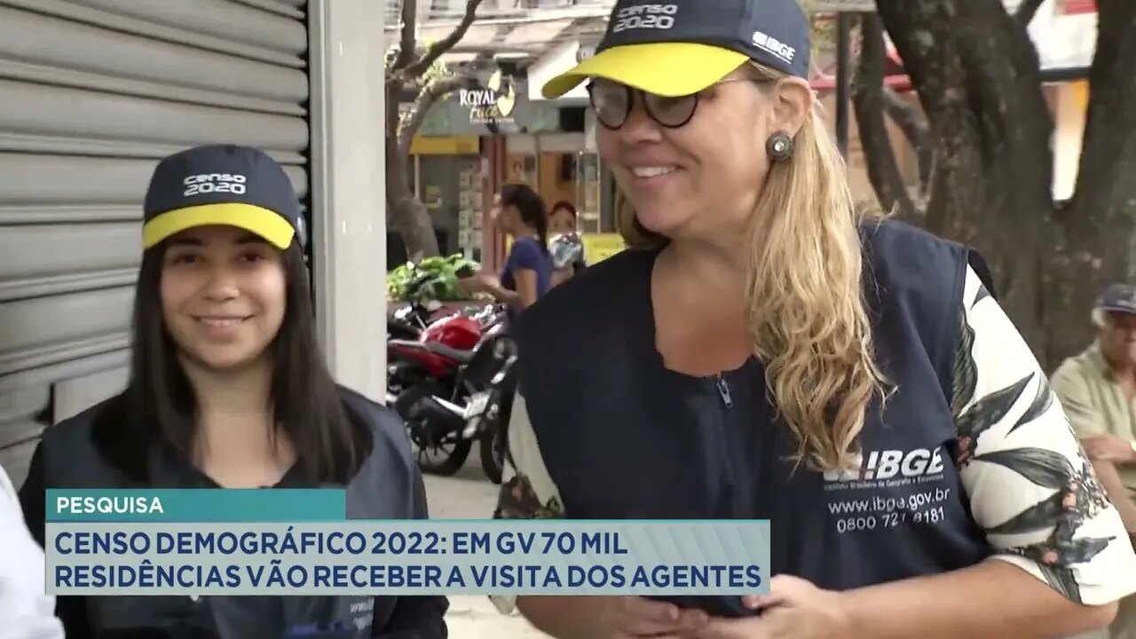 Pesquisa Censo Demográfigo 2022: em GV 70 mil residências vão receber a visita dos agentes