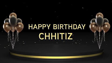 Wish you a very Happy Birthday Chhitiz