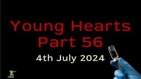 Young Hearts Part 56 - 4th July 2024