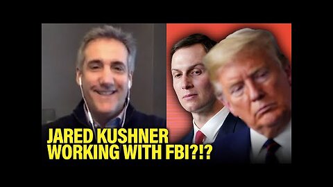 Michael Cohen thinks Jared Kushner may have FLIPPED on Donald Trump