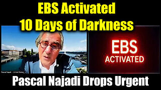 Pascal Najadi Drops Urgent - EBS Activated 10 Days of Darkness