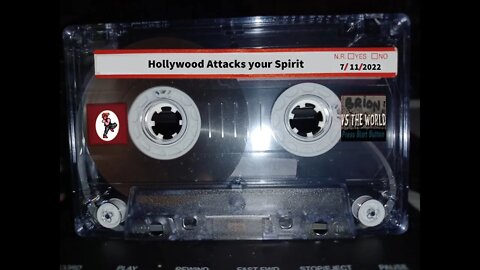 Hollywood's Attack on your Spirit