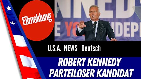 Robert Kennedy wird Parteiloser Kandidat