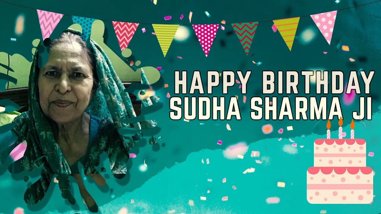 Happy Birthday, Sudha Sharma Ji!