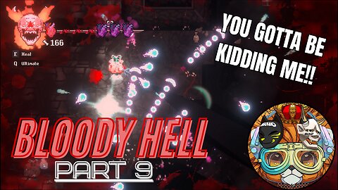 PORKCHOP AND THE GANG CAN TELEPORT NOW!! - BLOODY HELL PART 9 (FULL GAME)