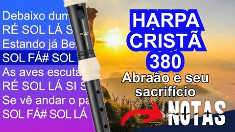 Harpa Cristã 380 - Abraão e seu sacrifício - Cifra melódica