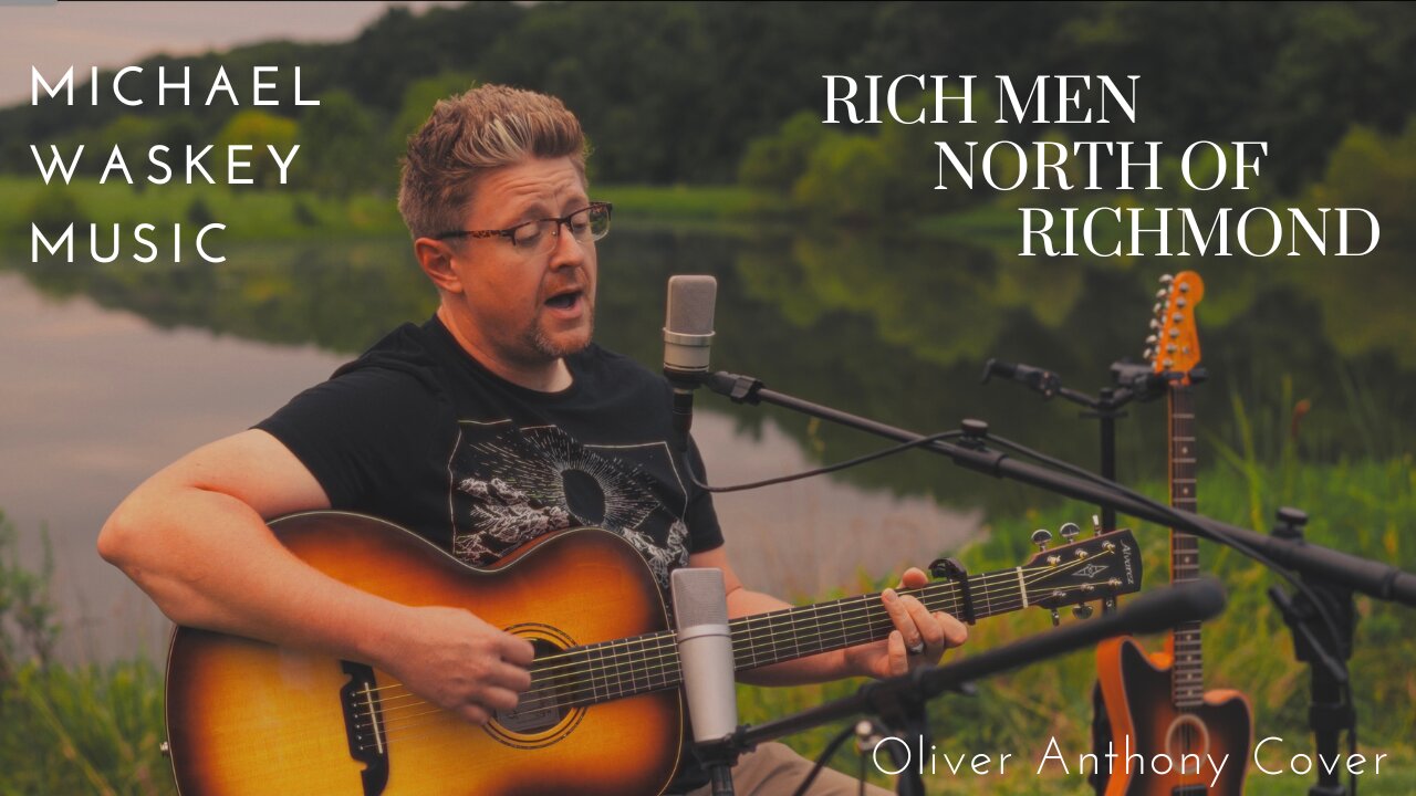 Rich Men North of Richmond - Oliver Anthony Acoustic Cover Remix by Michael Waskey Language Warning