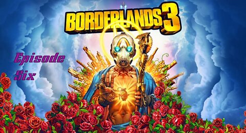 Borderlands 3 || Episode 6 || Into the Mind