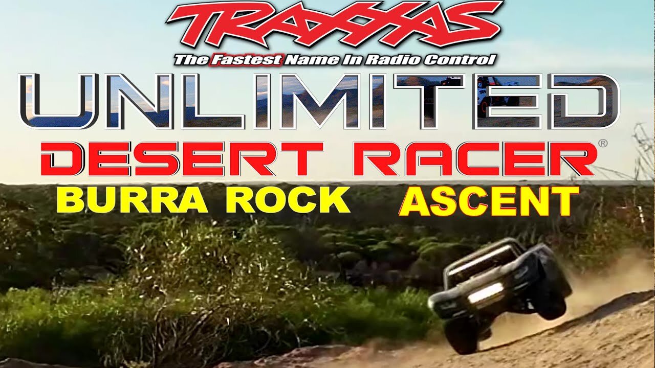 Traxxas UDR - Burra Rocks - Ascent