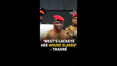‘WEST’S LACKEYS ARE HOUSE SLAVES’ - TRAORÉ