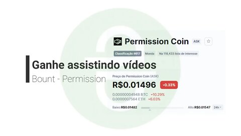 Bounty - Permission - Ganhe dinheiro assistindo videos