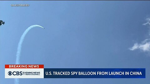 Military KNEW About 1st China Spy Balloon Before It Even Left China: CBS