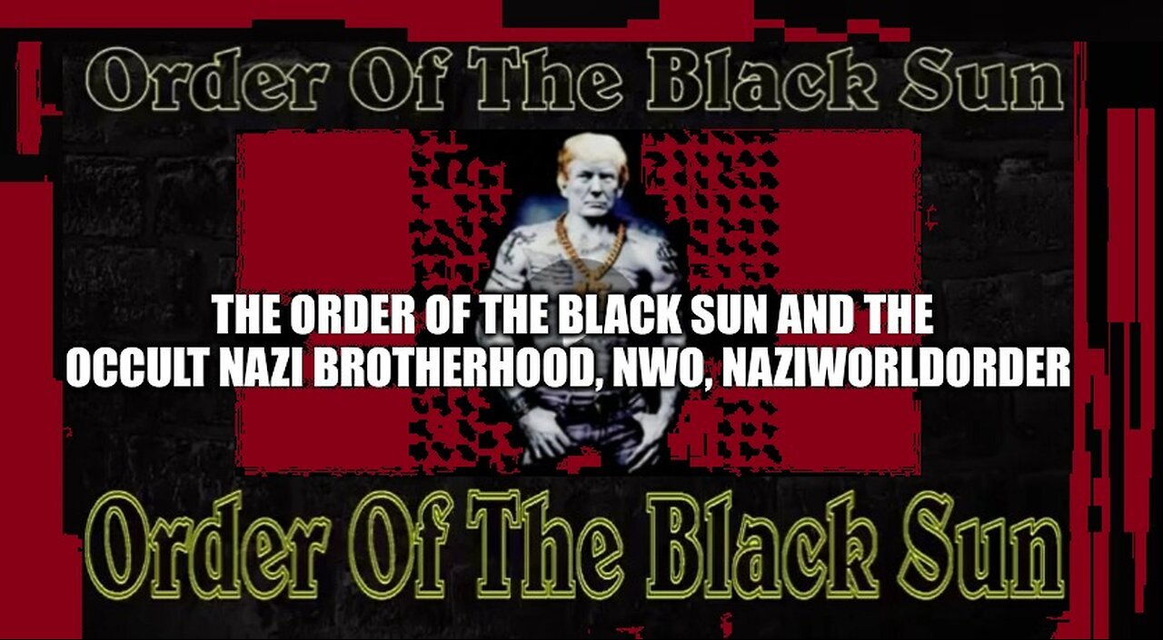 BQQQM!! The Order of the Black Sun and the Occult Nazi Brotherhood, NWO, Naziworldorder!