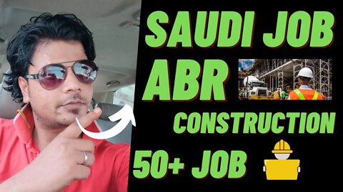 Saudi New Job | Saudi Arab Job In ABR Company 2021 & Salary Complete Details