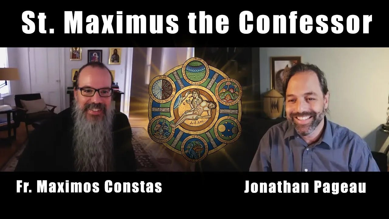 The Relevance of St. Maximus the Confessor Today | with Fr. Maximos Constas