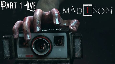 MADiSON | What nightmares await? | Part 1 #live