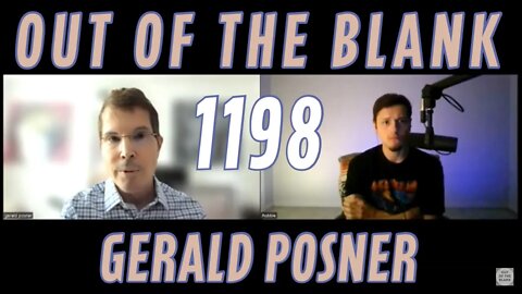 Out Of The Blank #1198 - Gerald Posner