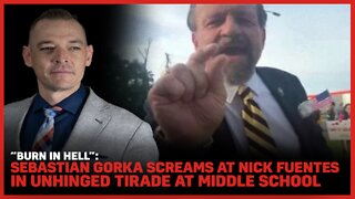 "Burn In Hell:" Sebastian Gorka Screams At Nick Fuentes In Unhinged Rant At Middle School