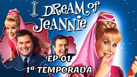 Jeannie é um gênio- 1º episódio