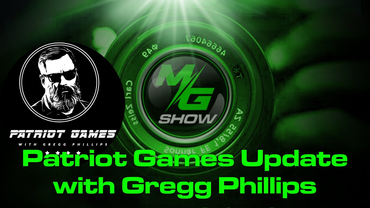 Patriot Games Update with Gregg Phillips