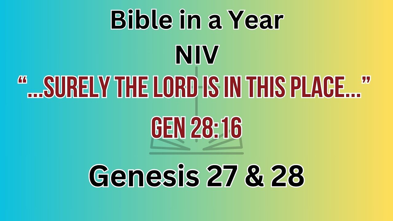 Genesis 27 & 28