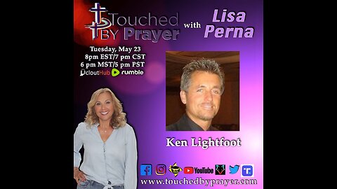 Touched By Prayer- Ken Lightfoot