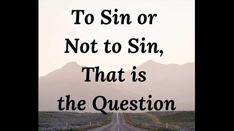 To Sin or Not to Sin?