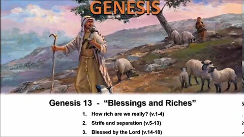 Genesis 13 - “Blessings and Riches” - Calvary Chapel Fergus Falls