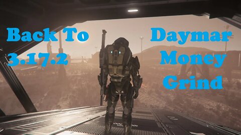 3.17.2 Back to Money Making - Star Citizen Gameplay