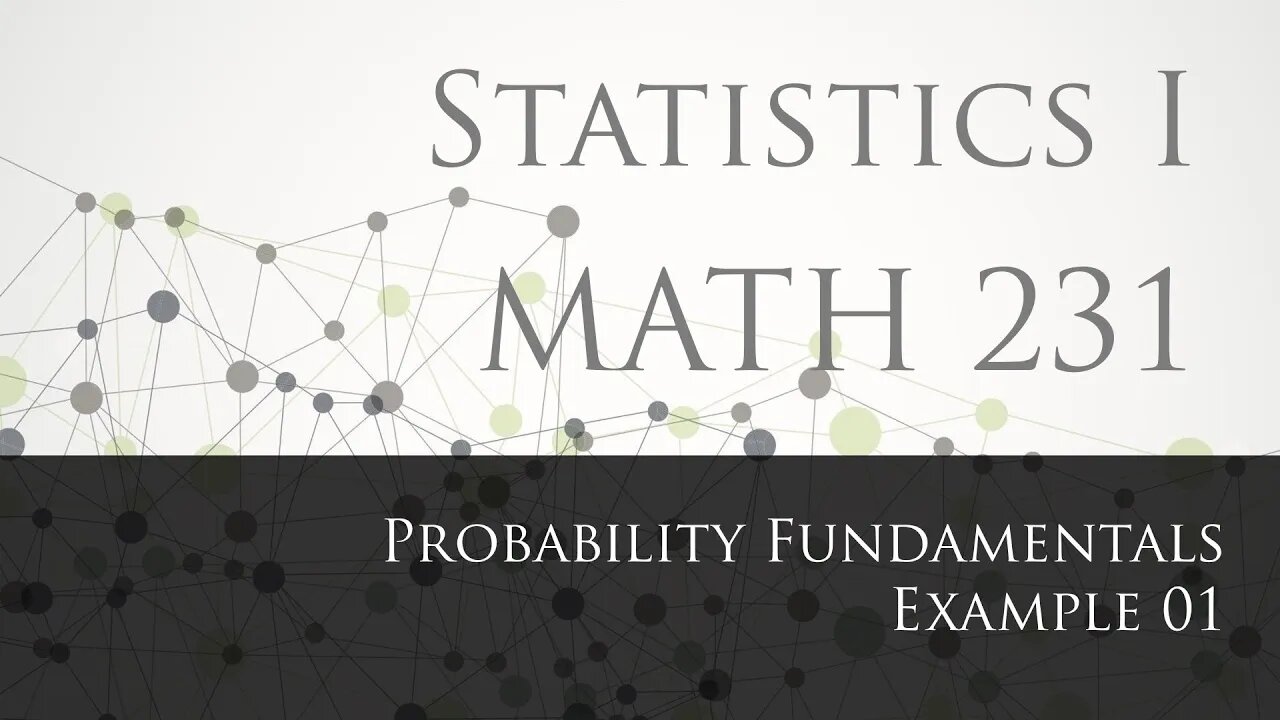 Probability Fundamentals Example 01