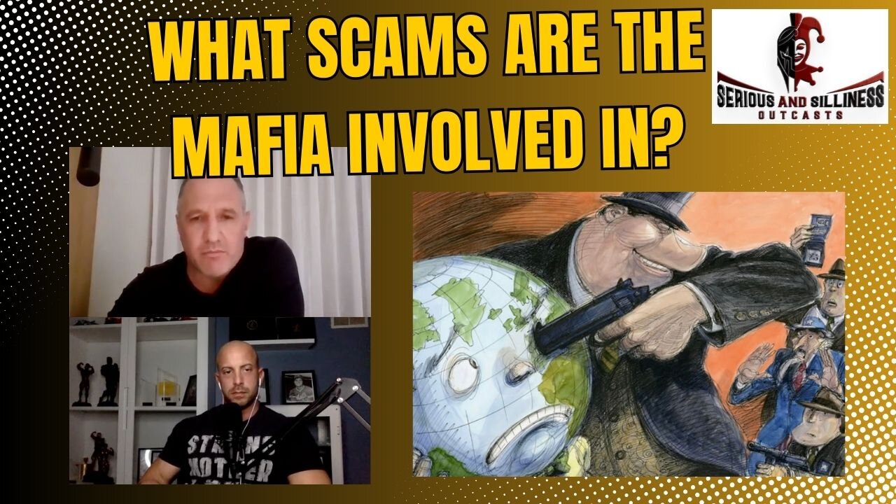 What Scams are the mafia involved in?