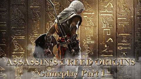 Assassin's Creed Origins Walkthrough Gameplay Part 1- No Commentary