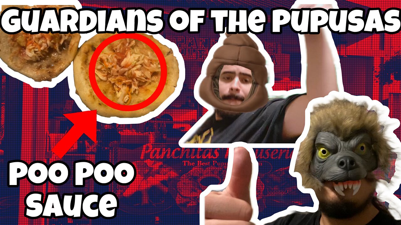 Guardians of the Pupusas