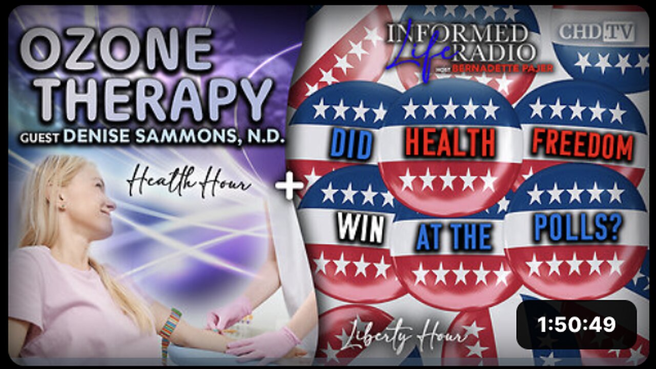 OZONE THERAPY + Did Health Freedom Win at the Polls?