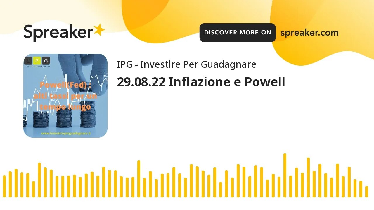 29.08.22 Inflazione e Powell