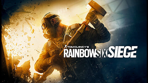 Rainbow Six Siege its all good