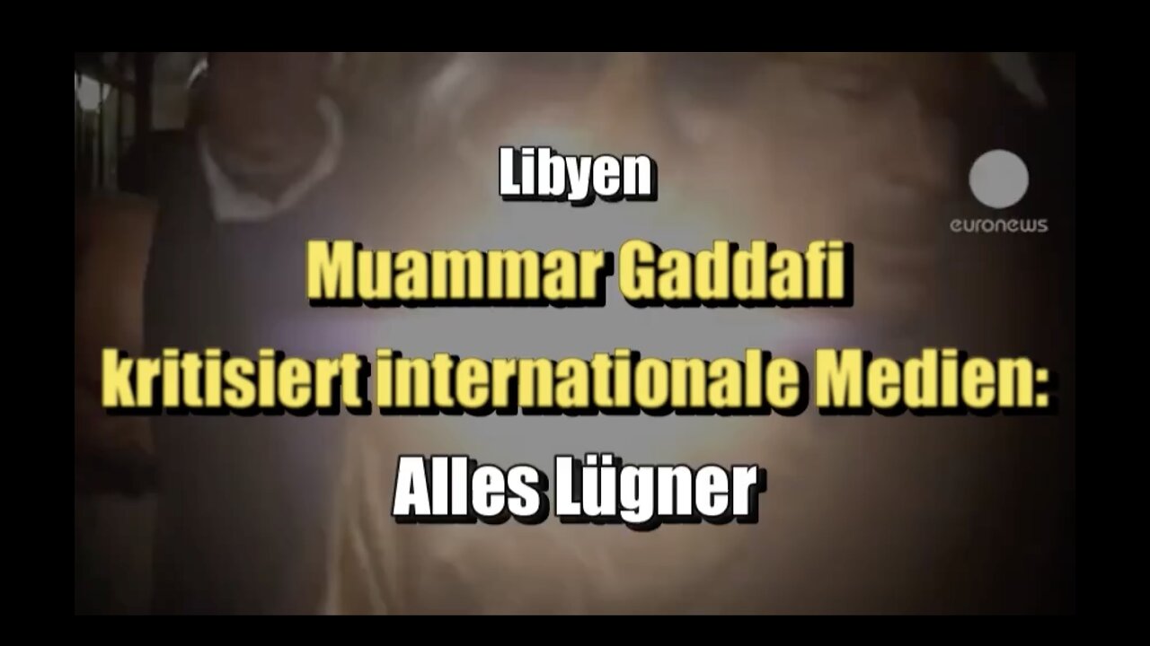 🇱🇾 Libyen: Muammar Gaddafi kritisiert internationale Medien: Alles Lügner (07.03.2011)