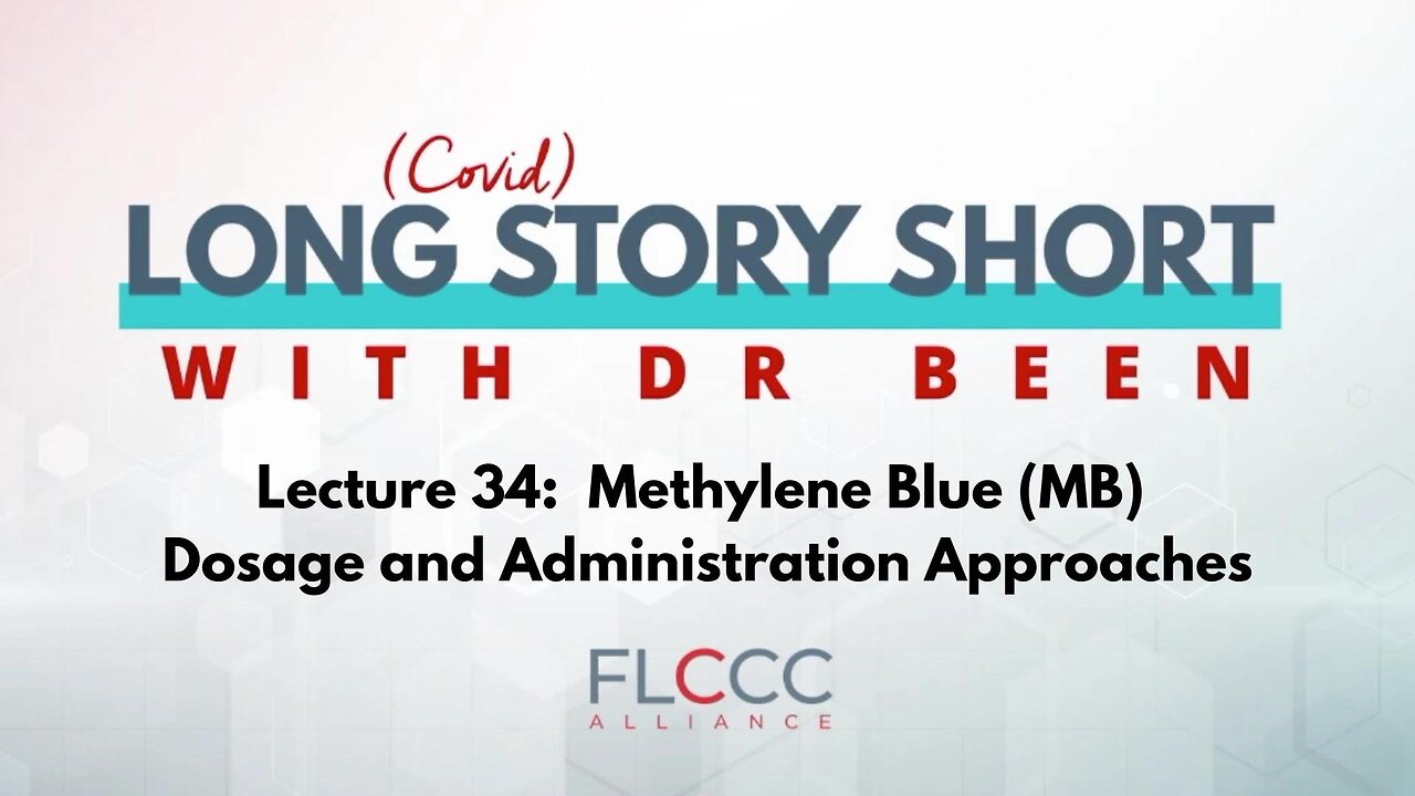 Long Story Short Episode 34: Methylene Blue (MB) Dosage and Administration Approaches