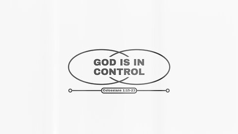 God is in Control - 11/3/24