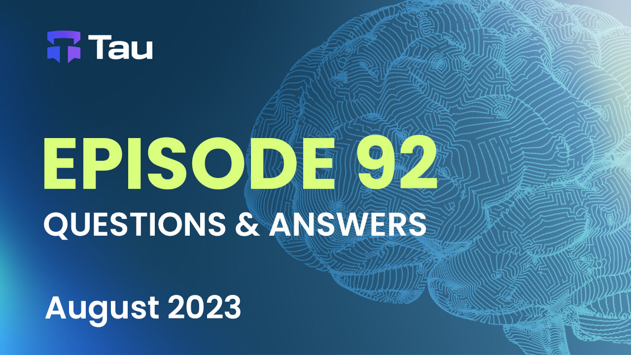 Tau Net AI Blockchain Network | Q&A | August 2023