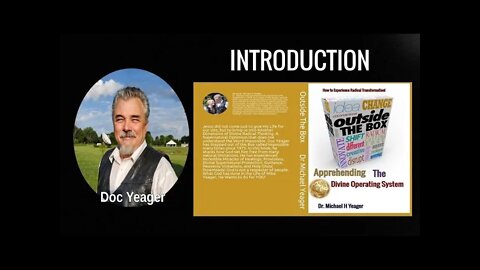 Introduction to Outside the Box by Dr Michael H Yeager