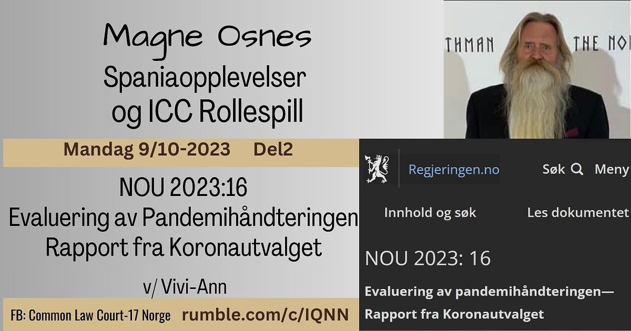 2023-10-09 Del2 Magne Osnes ICC-Rollespill - NOU2023:16 Høring Pandemihånteringen - Koronautvalget