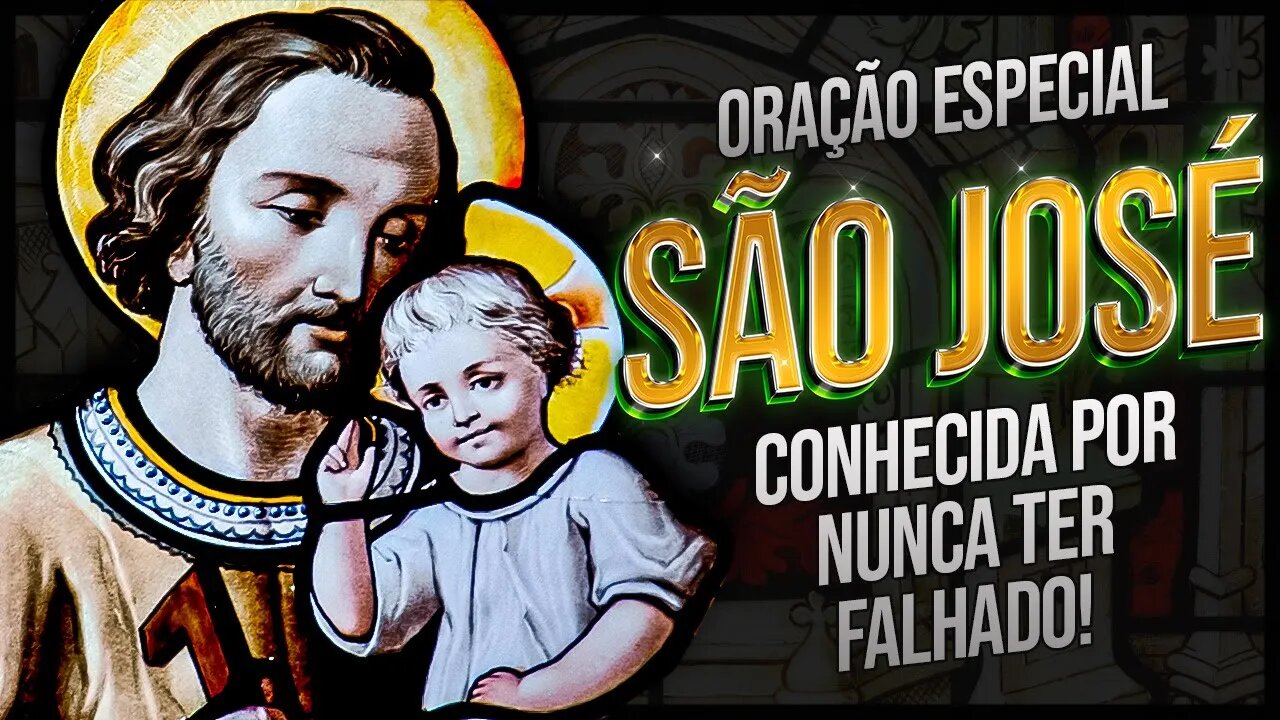 Oração Infalível a São José ✝ Oração a São José conhecida por nunca ter falhado!