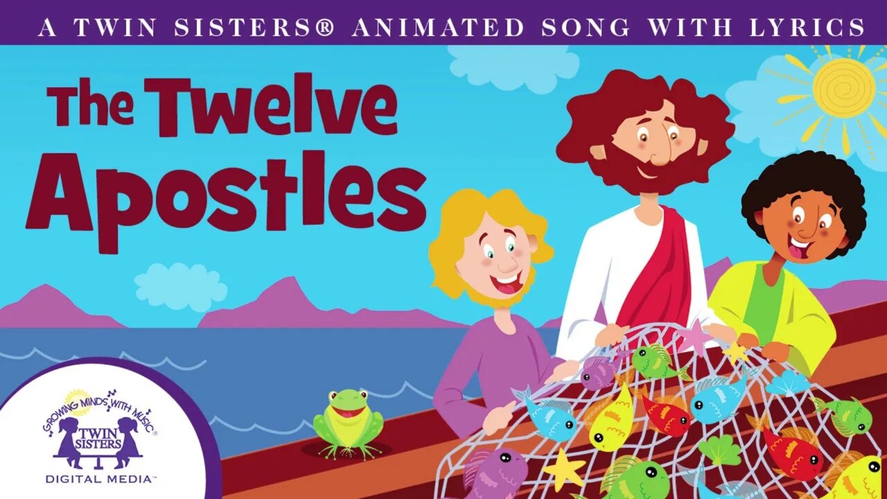 The Twelve Apostles - Animated Song With Lyrics!