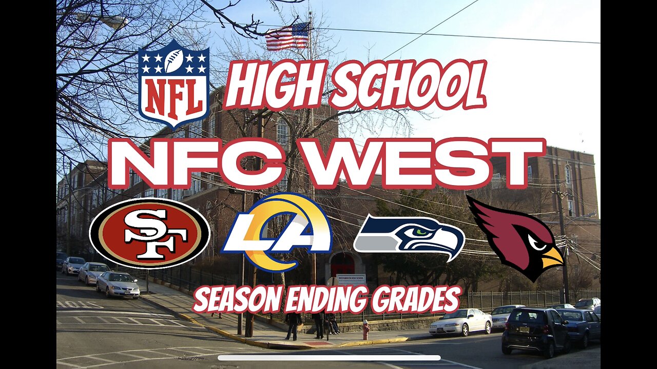 NFL High School Grades the ENTIRE NFC West & the NY Jets may have developed an attitude problem