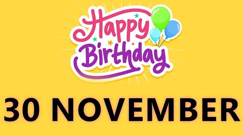 Happy Birthday to all who have Birthday on 30 November - Birthday Wish From Birthday Bash